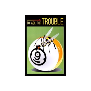 Poster, To ask for trouble